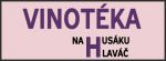 VINOT�KA NA HUS�KU HLAV��